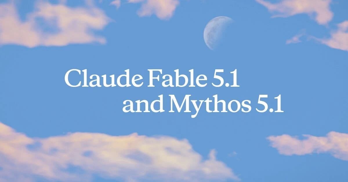 Banner oficial de Claude Fable 5.1 e Mythos 5.1 com céu azul, nuvens e lua